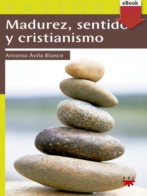 cover image of Madurez, sentido y cristianismo